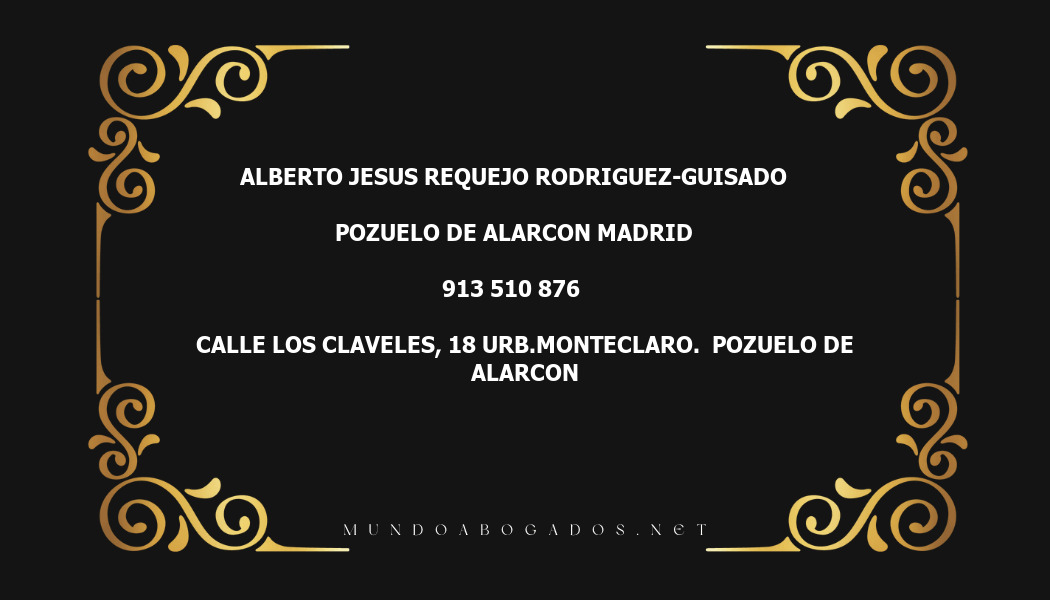 abogado Alberto Jesus Requejo Rodriguez-Guisado en la localidad de Pozuelo de Alarcon