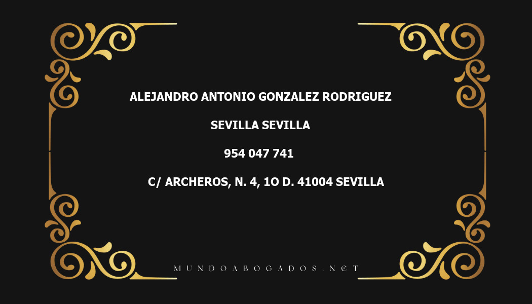 abogado Alejandro Antonio Gonzalez Rodriguez en la localidad de Sevilla