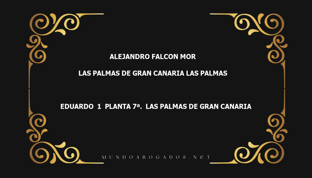 abogado Alejandro Falcon Mor en la localidad de Las Palmas de Gran Canaria