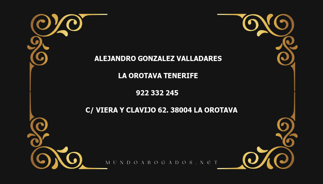 abogado Alejandro Gonzalez Valladares en la localidad de La Orotava