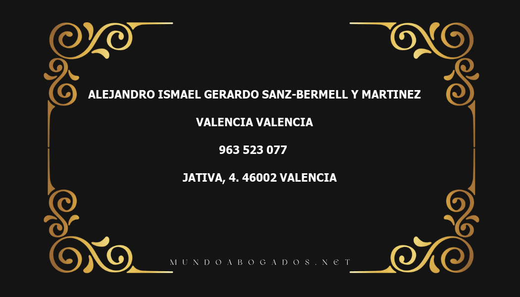 abogado Alejandro Ismael Gerardo Sanz-Bermell Y Martinez en la localidad de Valencia