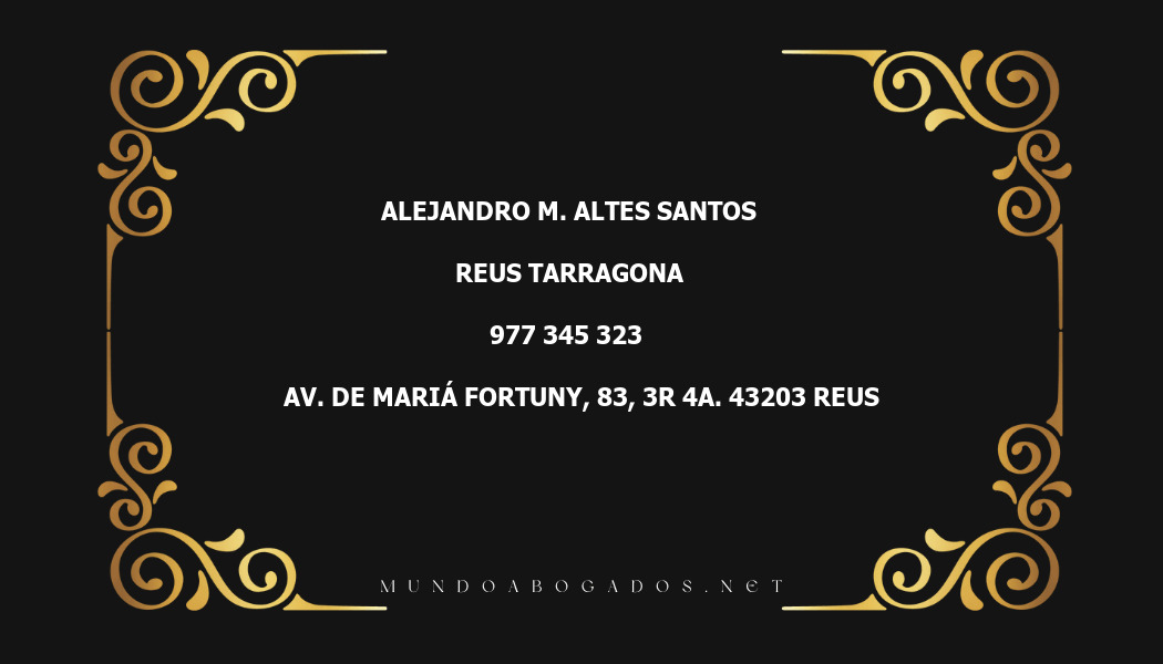 abogado Alejandro M. Altes Santos en la localidad de Reus