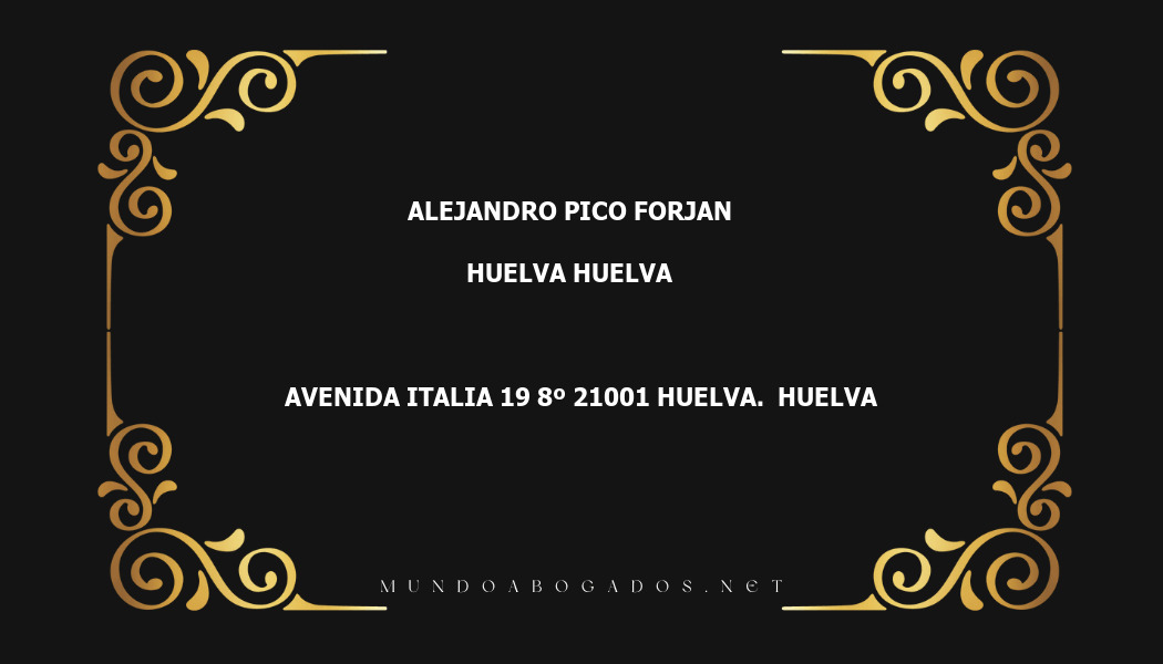 abogado Alejandro Pico Forjan en la localidad de Huelva