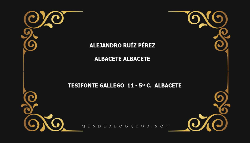 abogado Alejandro Ruíz Pérez en la localidad de Albacete