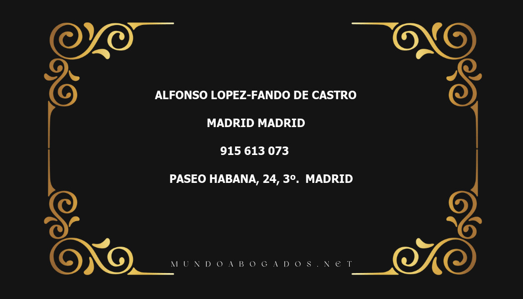 abogado Alfonso Lopez-Fando De Castro en la localidad de Madrid