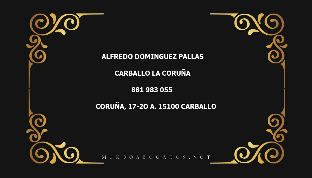 abogado Alfredo Dominguez Pallas en la localidad de Carballo