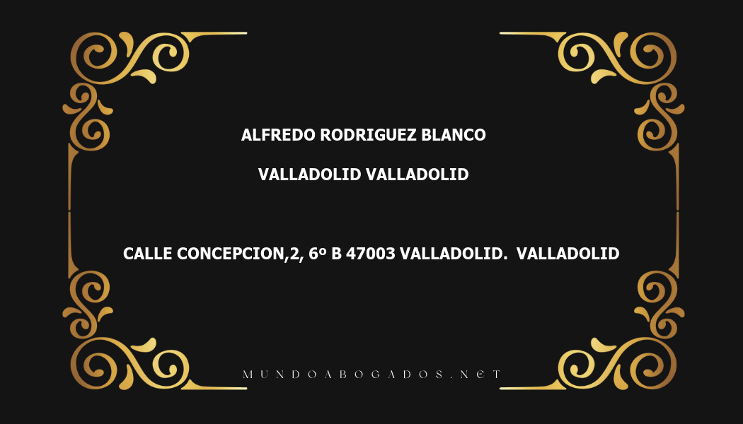 abogado Alfredo Rodriguez Blanco en la localidad de Valladolid