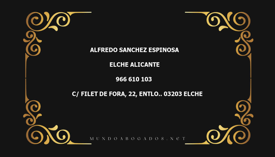 abogado Alfredo Sanchez Espinosa en la localidad de Elche