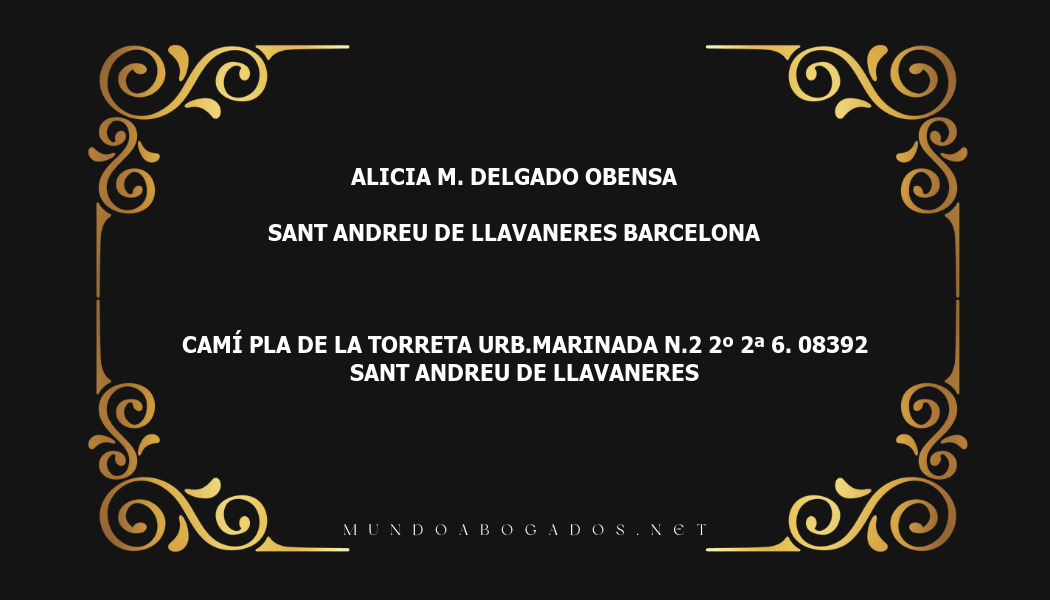 abogado Alicia M. Delgado Obensa en la localidad de Sant Andreu de Llavaneres