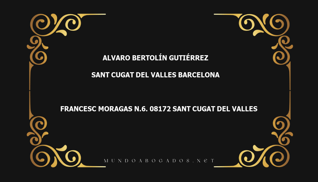 abogado Alvaro Bertolín Gutiérrez en la localidad de Sant Cugat del Valles