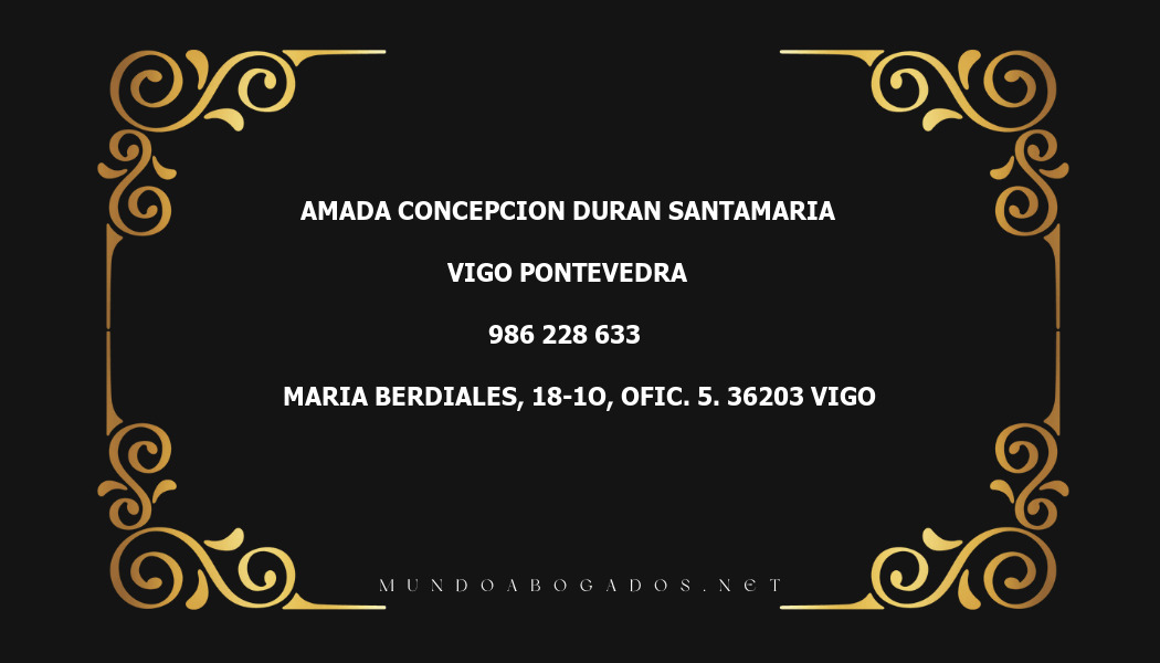 abogado Amada Concepcion Duran Santamaria en la localidad de Vigo