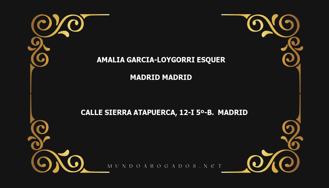 abogado Amalia Garcia-Loygorri Esquer en la localidad de Madrid