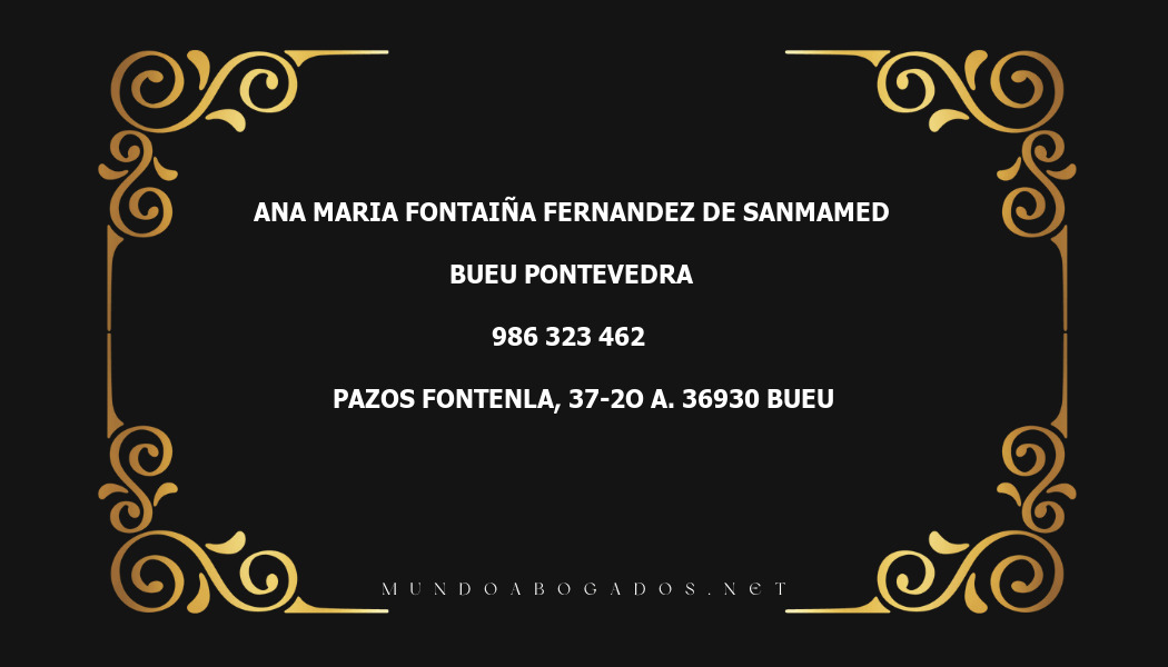 abogado Ana Maria Fontaiña Fernandez De Sanmamed en la localidad de Bueu