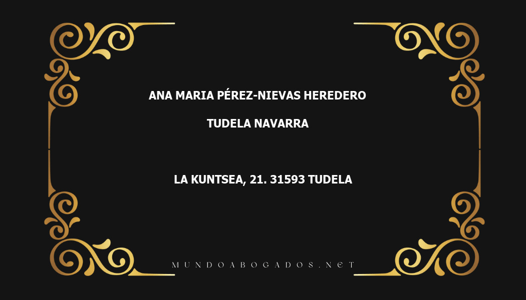 abogado Ana Maria Pérez-Nievas Heredero en la localidad de Tudela