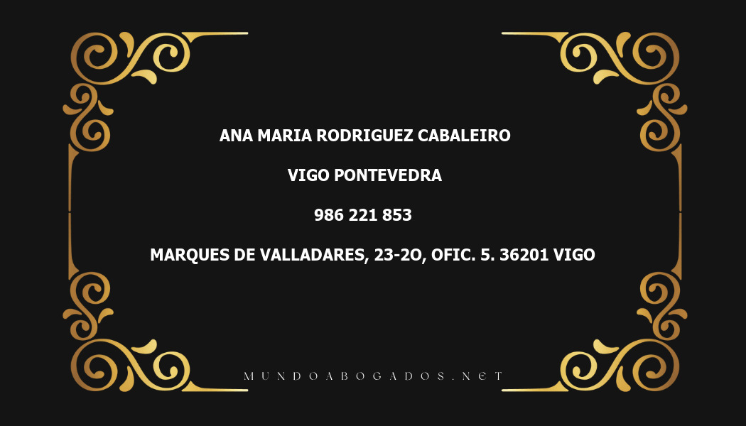 abogado Ana Maria Rodriguez Cabaleiro en la localidad de Vigo