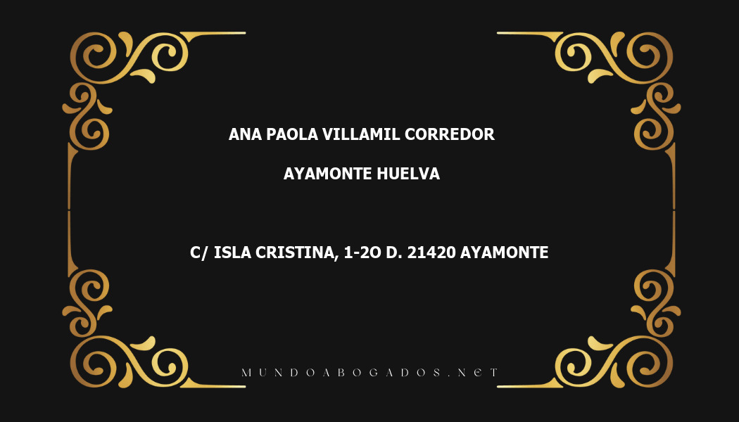 abogado Ana Paola Villamil Corredor en la localidad de Ayamonte