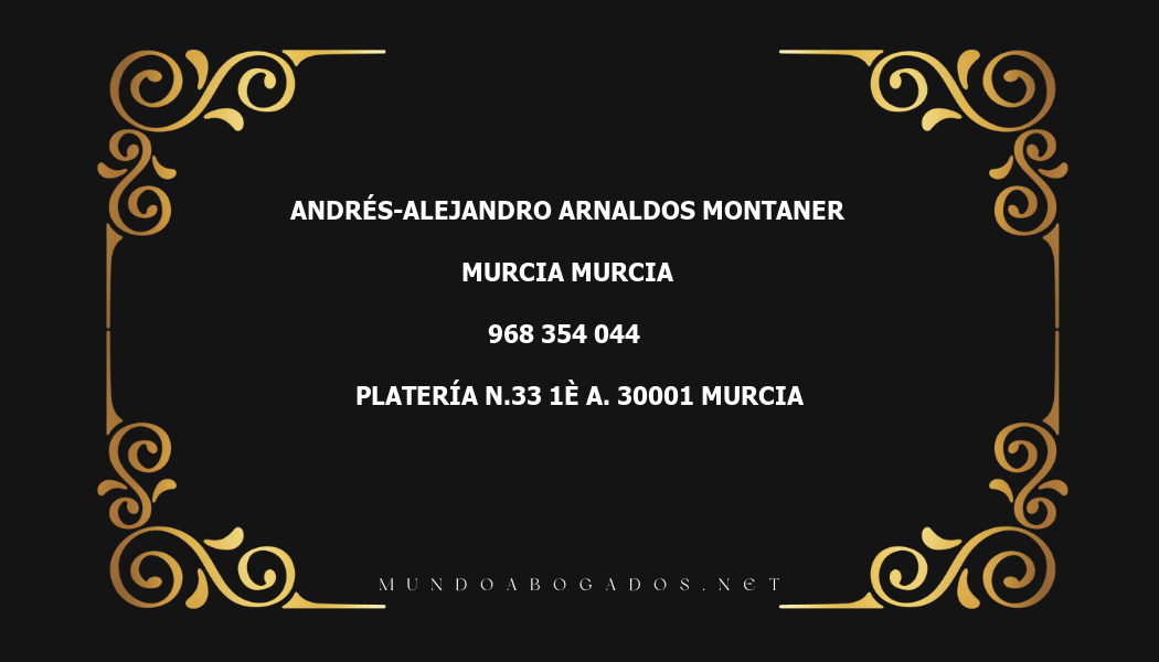 abogado Andrés-Alejandro Arnaldos Montaner en la localidad de Murcia