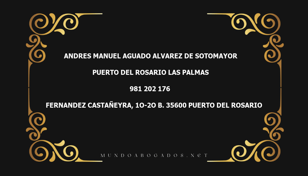 abogado Andres Manuel Aguado Alvarez De Sotomayor en la localidad de Puerto del Rosario