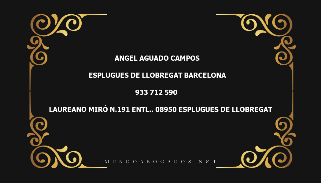 abogado Angel Aguado Campos en la localidad de Esplugues de Llobregat