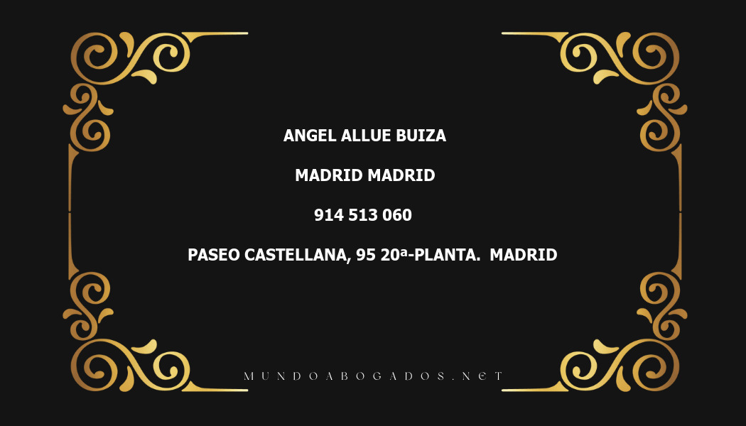 abogado Angel Allue Buiza en la localidad de Madrid