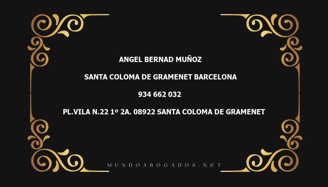 abogado Angel Bernad Muñoz en la localidad de Santa Coloma de Gramenet