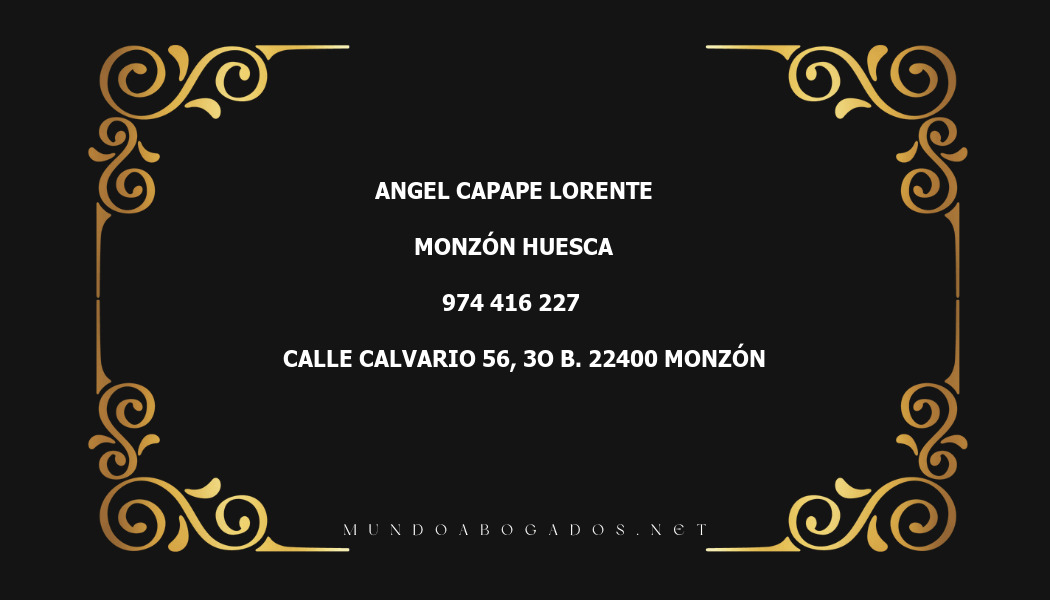 abogado Angel Capape Lorente en la localidad de Monzón