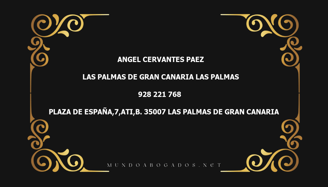 abogado Angel Cervantes Paez en la localidad de Las Palmas de Gran Canaria