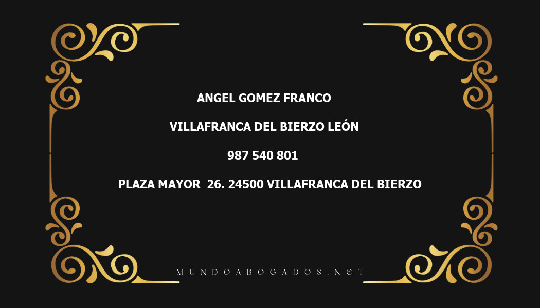 abogado Angel Gomez Franco en la localidad de Villafranca del Bierzo