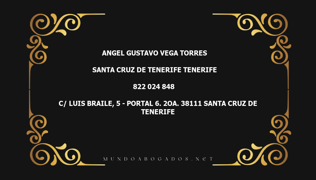 abogado Angel Gustavo Vega Torres en la localidad de Santa Cruz de Tenerife