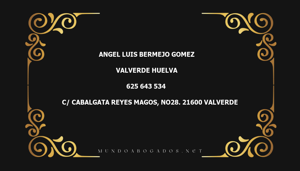 abogado Angel Luis Bermejo Gomez en la localidad de Valverde