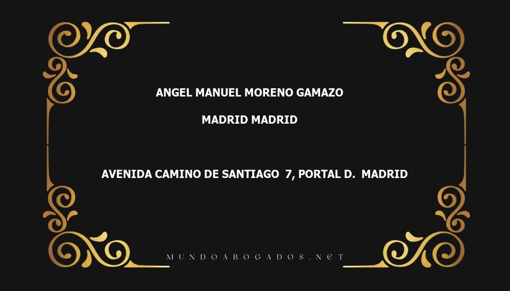 abogado Angel Manuel Moreno Gamazo en la localidad de Madrid