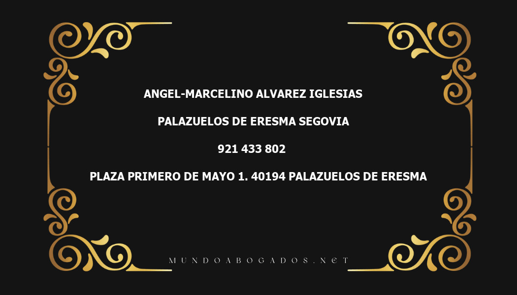 abogado Angel-Marcelino Alvarez Iglesias en la localidad de Palazuelos de Eresma