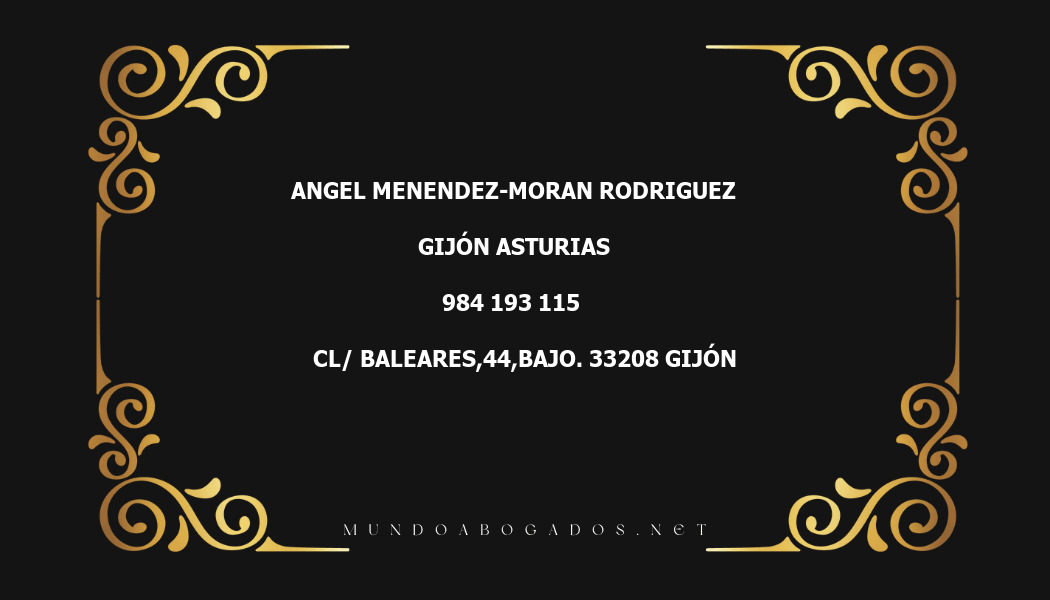 abogado Angel Menendez-Moran Rodriguez en la localidad de Gijón