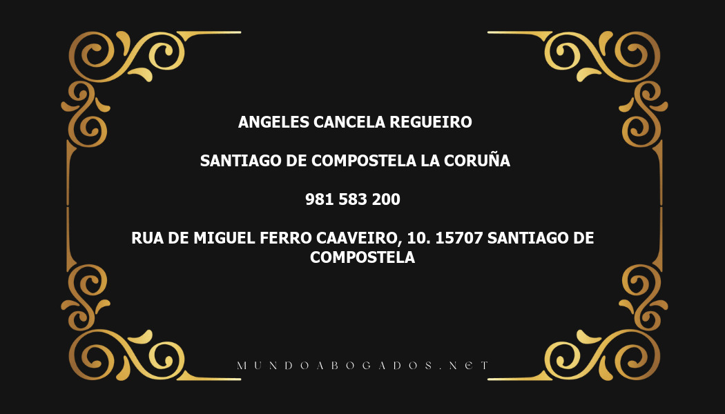 abogado Angeles Cancela Regueiro en la localidad de Santiago de Compostela