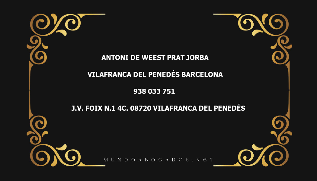 abogado Antoni De Weest Prat Jorba en la localidad de Vilafranca del Penedés