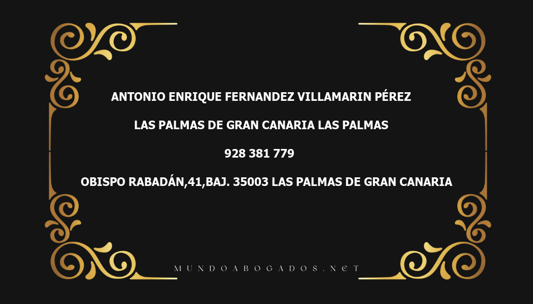 abogado Antonio Enrique Fernandez Villamarin Pérez en la localidad de Las Palmas de Gran Canaria