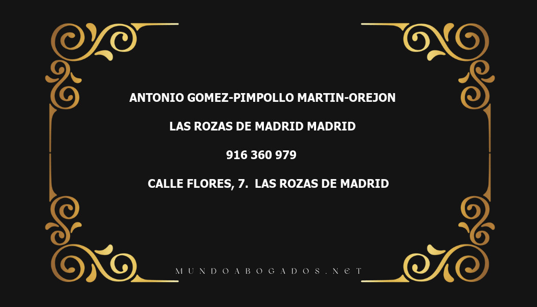 abogado Antonio Gomez-Pimpollo Martin-Orejon en la localidad de Las Rozas de Madrid