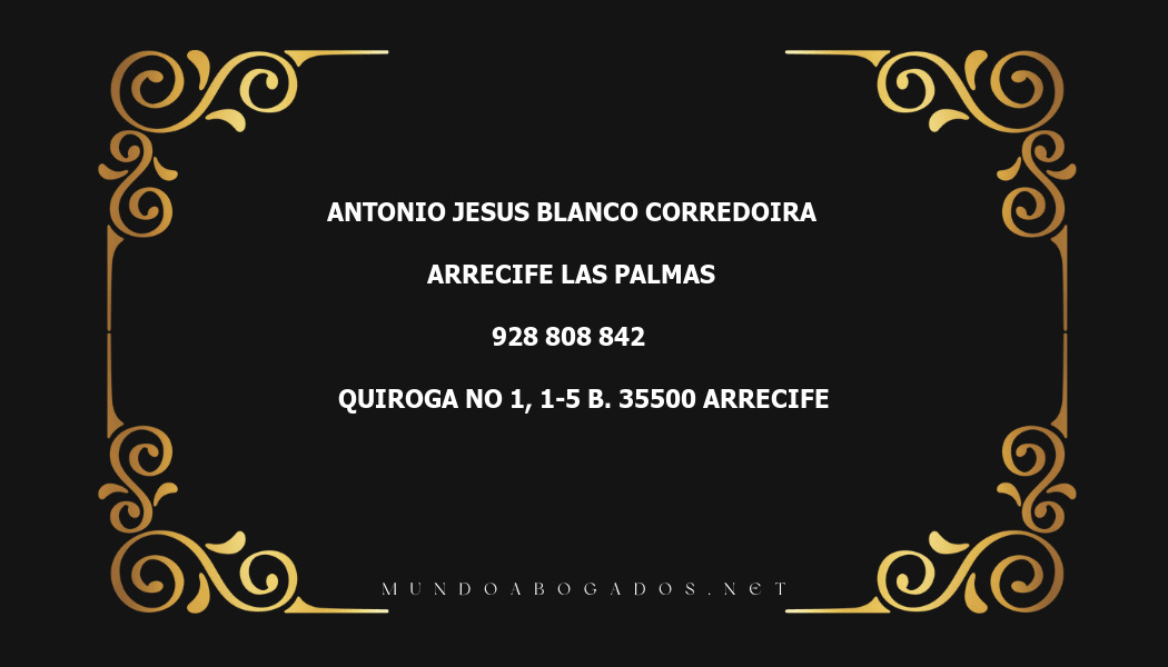 abogado Antonio Jesus Blanco Corredoira en la localidad de Arrecife