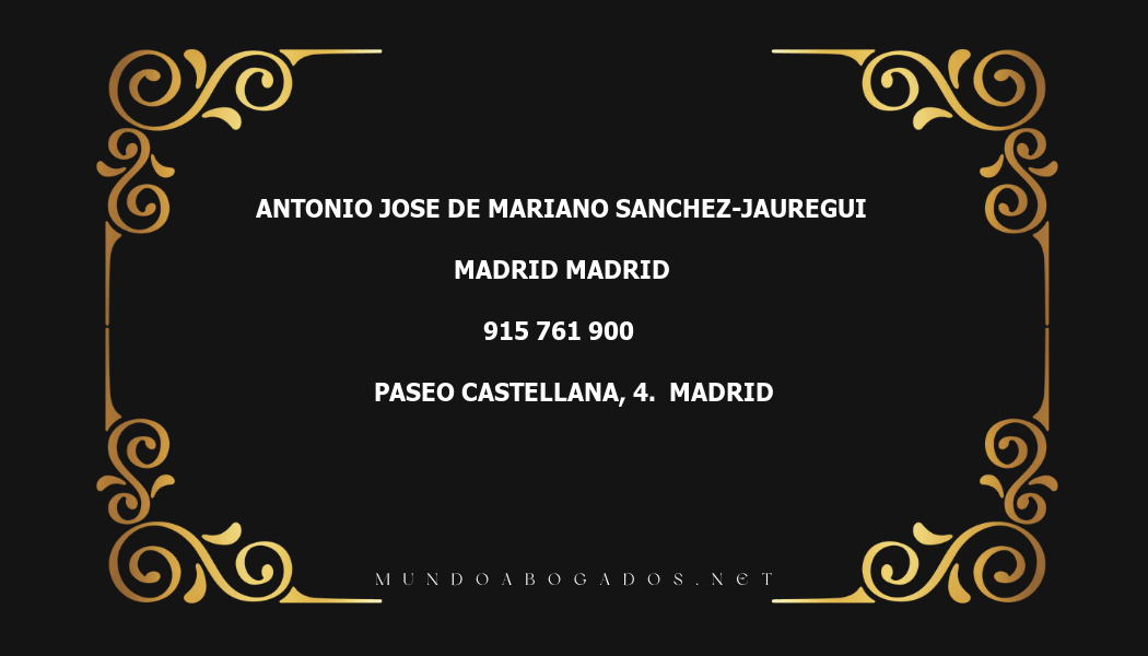 abogado Antonio Jose De Mariano Sanchez-Jauregui en la localidad de Madrid