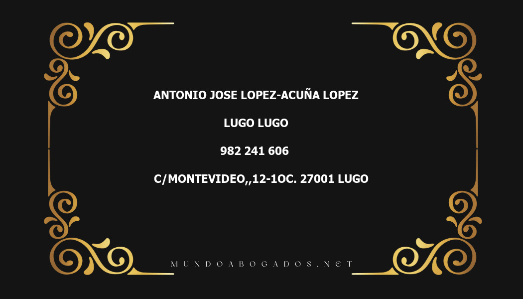 abogado Antonio Jose Lopez-Acuña Lopez en la localidad de Lugo