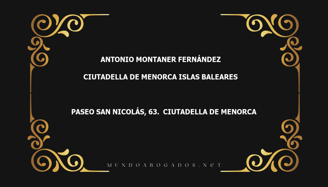 abogado Antonio Montaner Fernández en la localidad de Ciutadella de Menorca