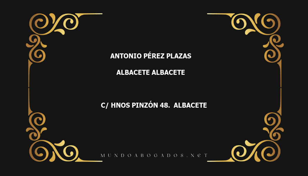 abogado Antonio Pérez Plazas en la localidad de Albacete