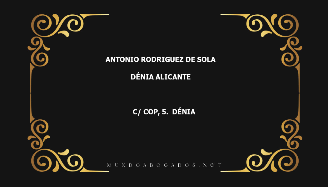 abogado Antonio Rodriguez De Sola en la localidad de Dénia