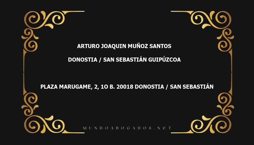 abogado Arturo Joaquin Muñoz Santos en la localidad de Donostia / San Sebastián