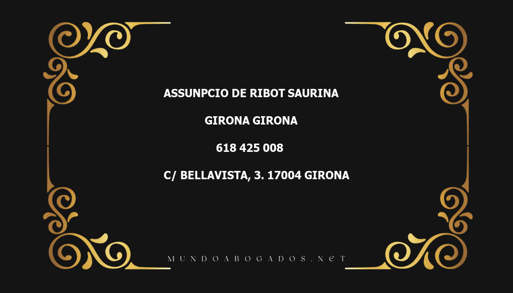 abogado Assunpcio De Ribot Saurina en la localidad de Girona