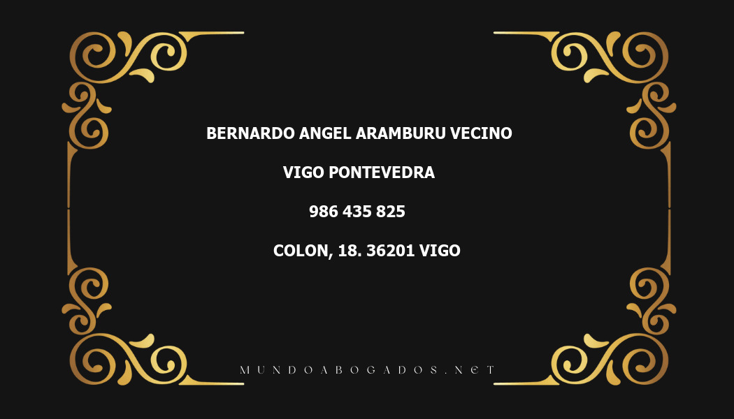 abogado Bernardo Angel Aramburu Vecino en la localidad de Vigo