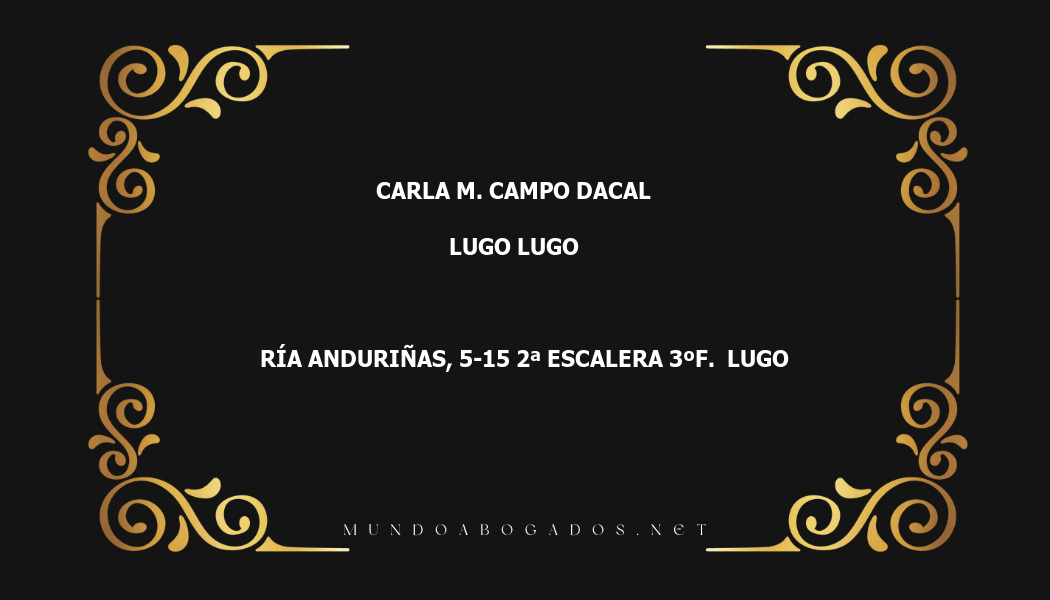 abogado Carla M. Campo Dacal en la localidad de Lugo