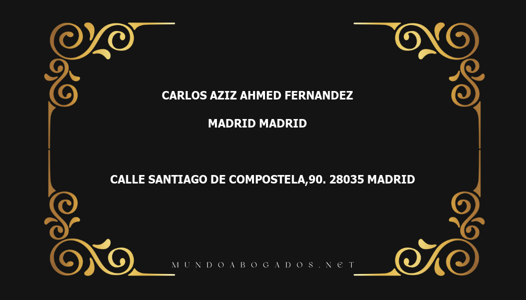 abogado Carlos Aziz Ahmed Fernandez en la localidad de Madrid