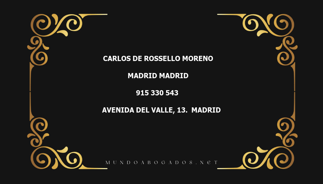 abogado Carlos De Rossello Moreno en la localidad de Madrid