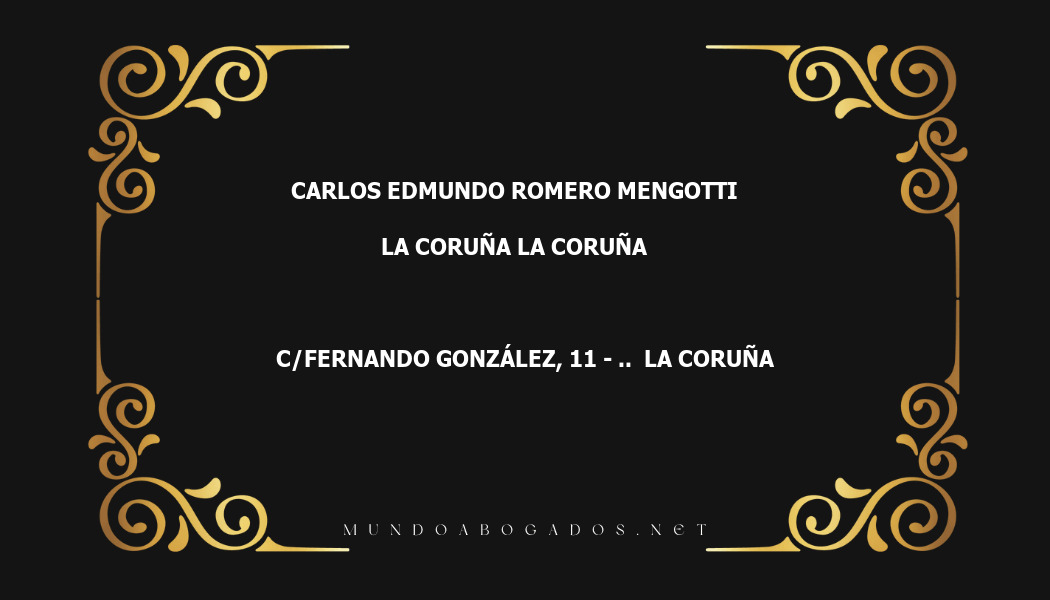 abogado Carlos Edmundo Romero Mengotti en la localidad de La Coruña